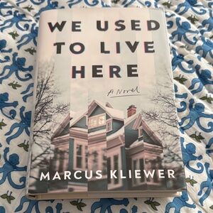 We Used to Live Here Book by Marcus Kliewer